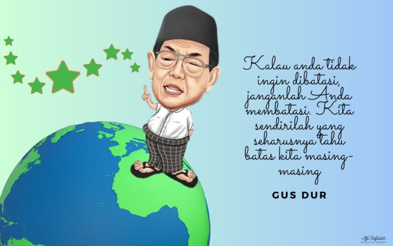 Gus Dur dengan Misi Njajah Negara Milang Lintangnya