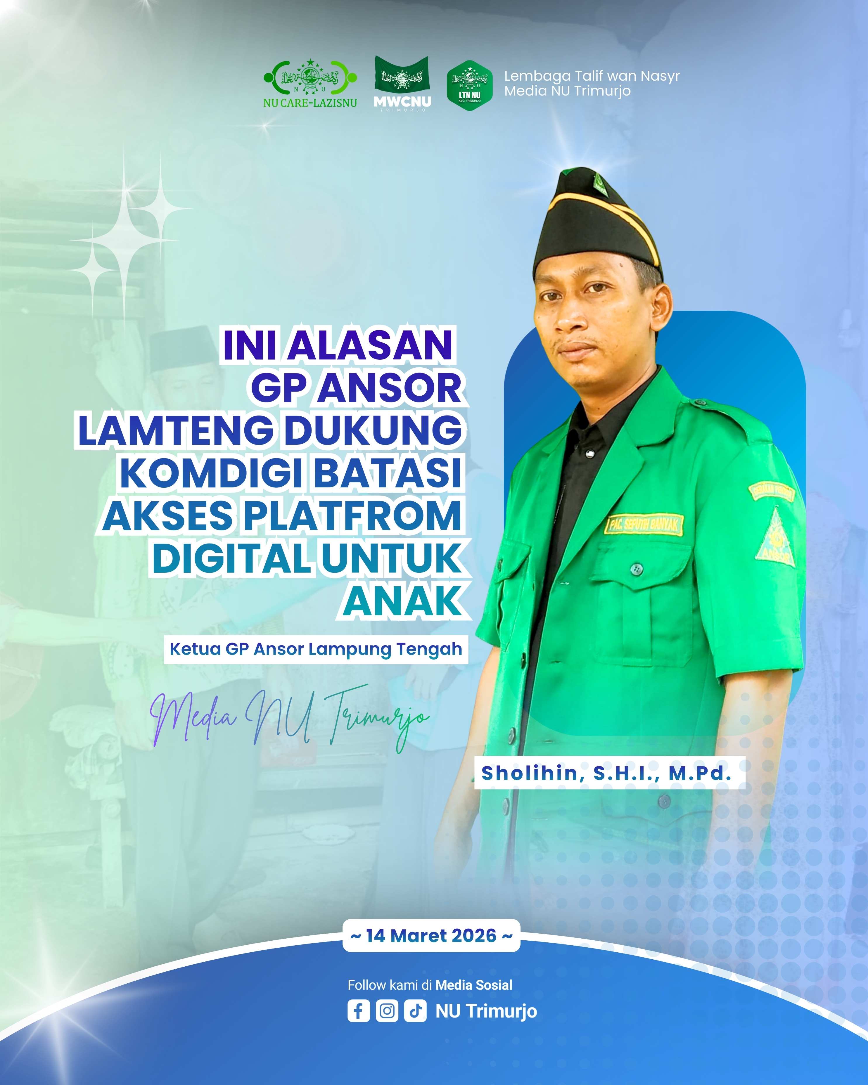 PC GP Ansor Lampung Tengah Dukung Pembatasan Akses Platform Digital untuk Anak